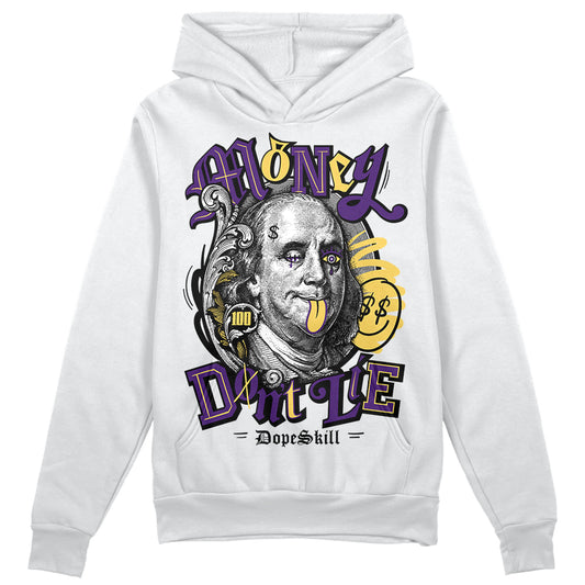 Jordan 12 "Field Purple" DopeSkill Hoodie Sweatshirt Money Don't Lie Graphic Streetwear - White