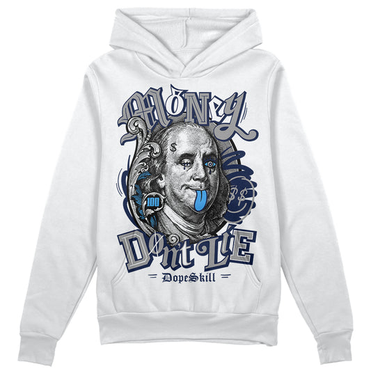 Jordan 3 "Midnight Navy" DopeSkill Hoodie Sweatshirt Money Don't Lie Graphic Streetwear - White