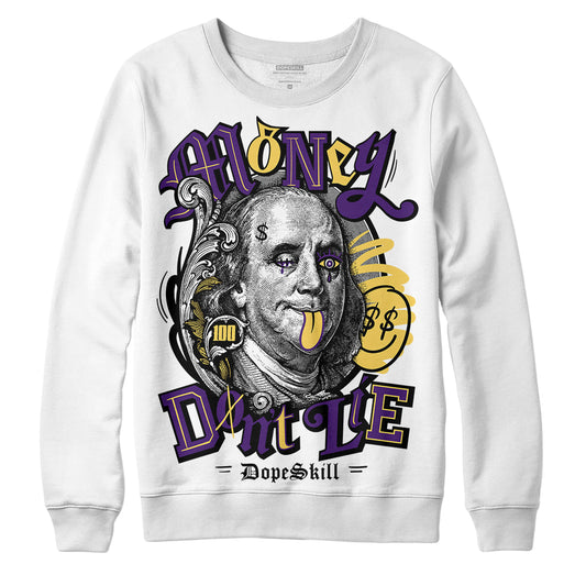 Jordan 12 “Field Purple” DopeSkill Sweatshirt Money Don't Lie Graphic Streetwear - White