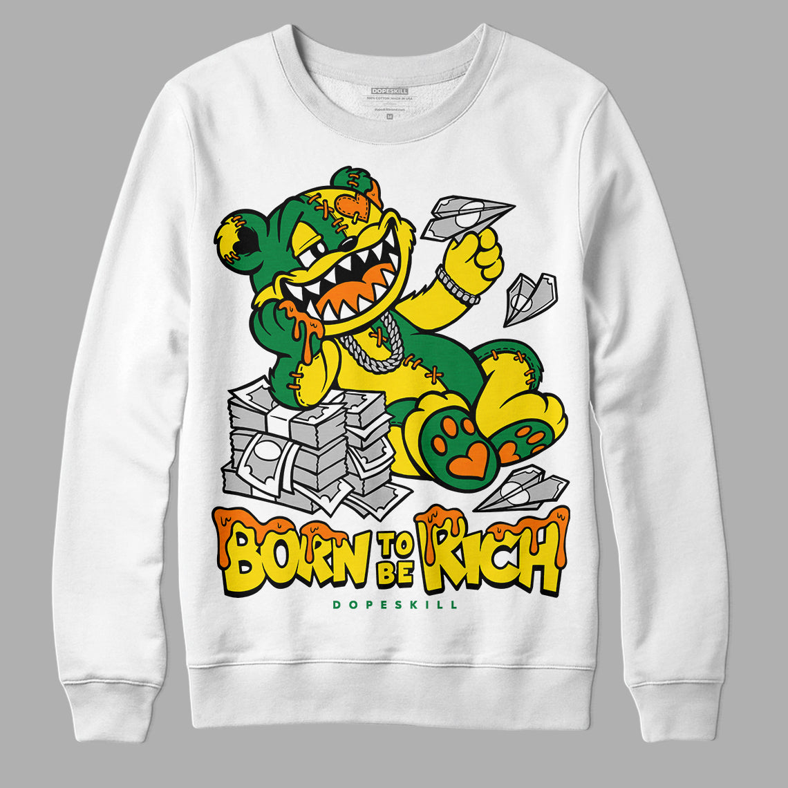 Dunk Low Reverse Brazil DopeSkill Sweatshirt Born To Be Rich Graphic Streetwear - White