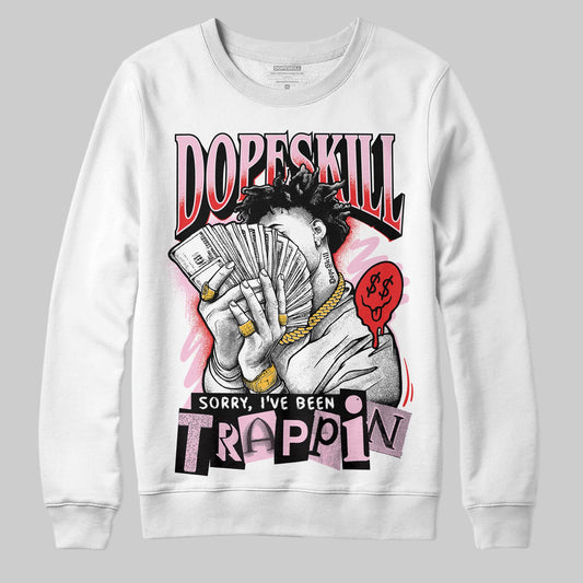 Awake NY x Air Jordan 5 Arctic Pink DopeSkill Sweatshirt Sorry I've Been Trappin Graphic Streetwear - White