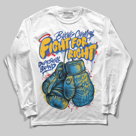 Royal Blue Sneakers DopeSkill Long Sleeve T-Shirt Fight For Right Graphic Streetwear - White