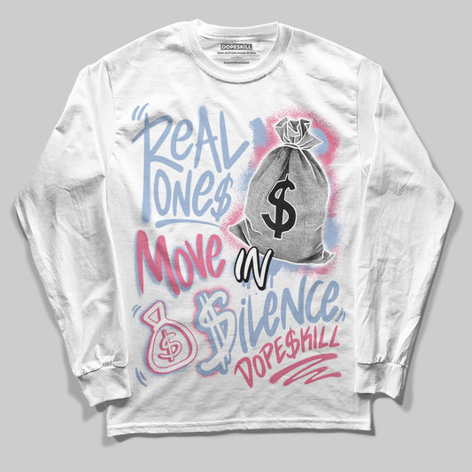 Jordan 3 GS “Denim/Pink Glow” DopeSkill Long Sleeve T-Shirt Real Ones Move In Silence Graphic Streetwear - White