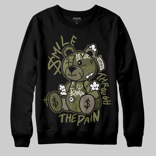 Jordan 3 “Medium Olive” aka “Family Affair” DopeSkill Sweatshirt Smile Through The Pain Graphic Streetwear - Black