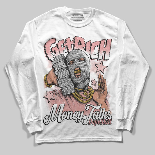 Jordan 40 “Dusty Rose” DopeSkill Long Sleeve T-Shirt Get Rich Graphic Streetwear - White