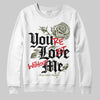 Jordan 3 “Medium Olive” aka “Family Affair” DopeSkill Sweatshirt You’re Lost Without Me Graphic Streetwear - White