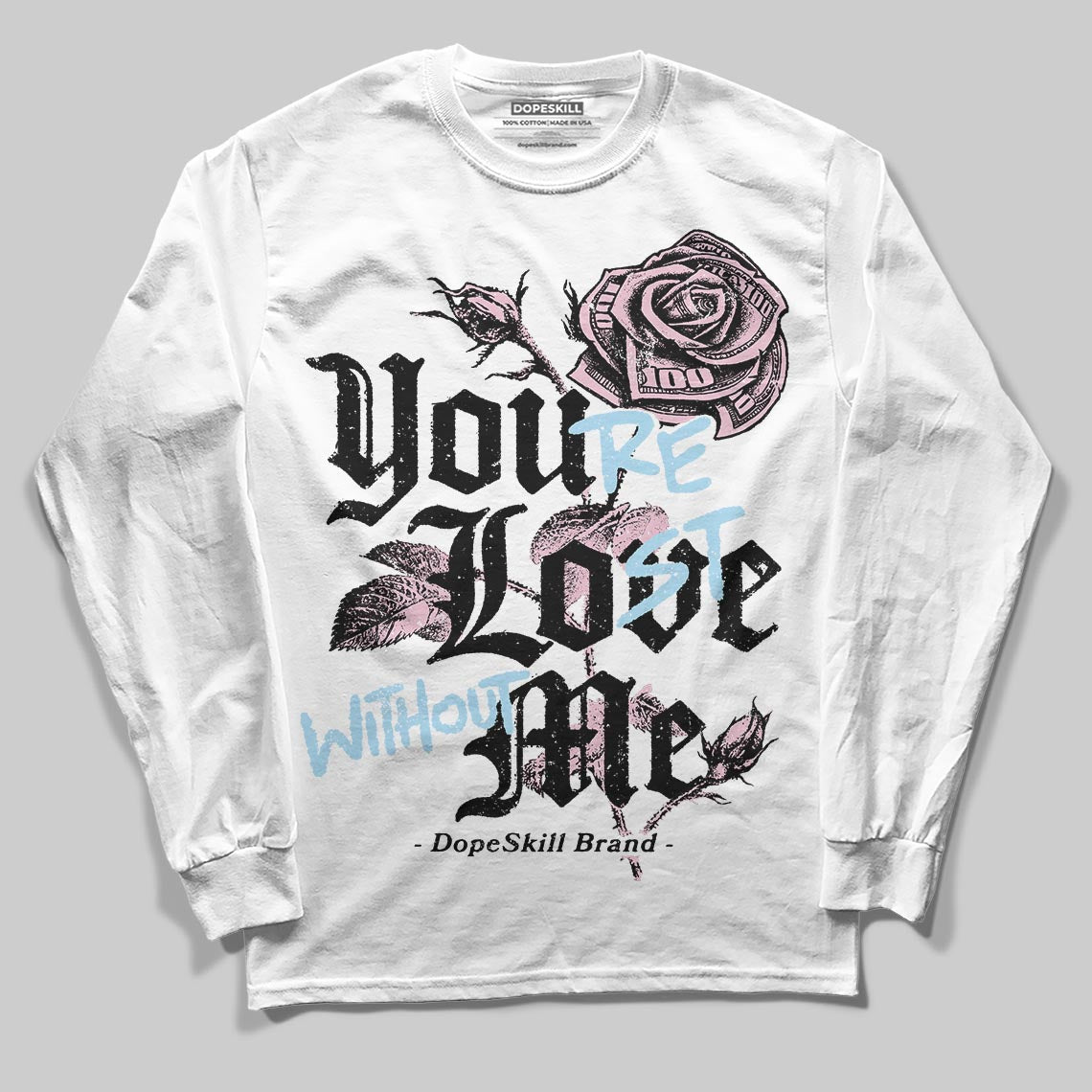 Jordan 5 OG “35th Anniversary” DopeSkill Long Sleeve T-Shirt You’re Lost Without Me Graphic Streetwear - White