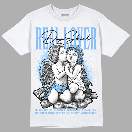Jordan 9 Powder Blue DopeSkill T-Shirt Real Lover Graphic Streetwear - White