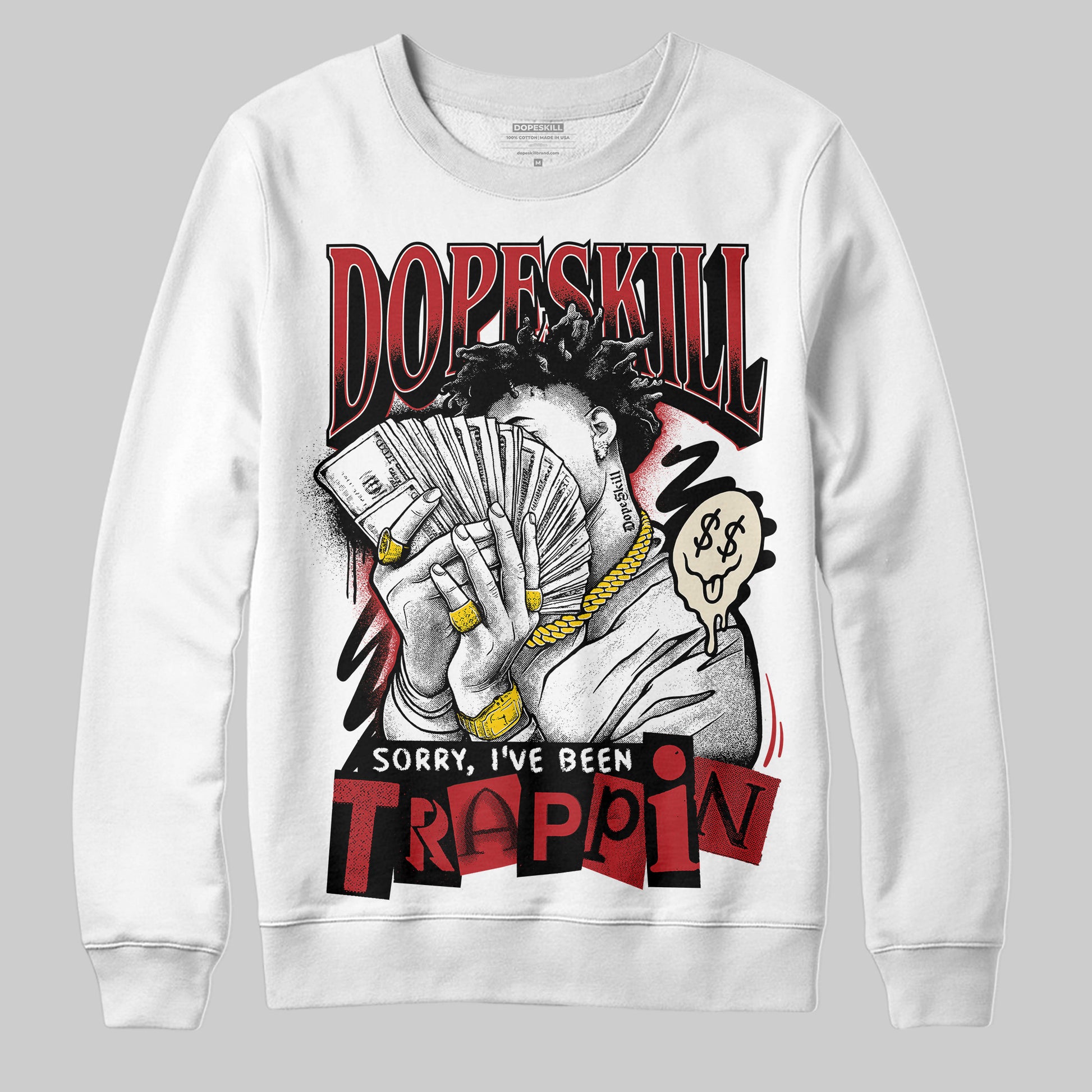 Jordan 1 Retro High OG Black Toe Reimagined DopeSkill Sweatshirt Sorry I've Been Trappin Graphic Streetwear  White