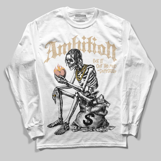 TAN Sneakers DopeSkill Long Sleeve T-Shirt Ambition Graphic Streetwear - White