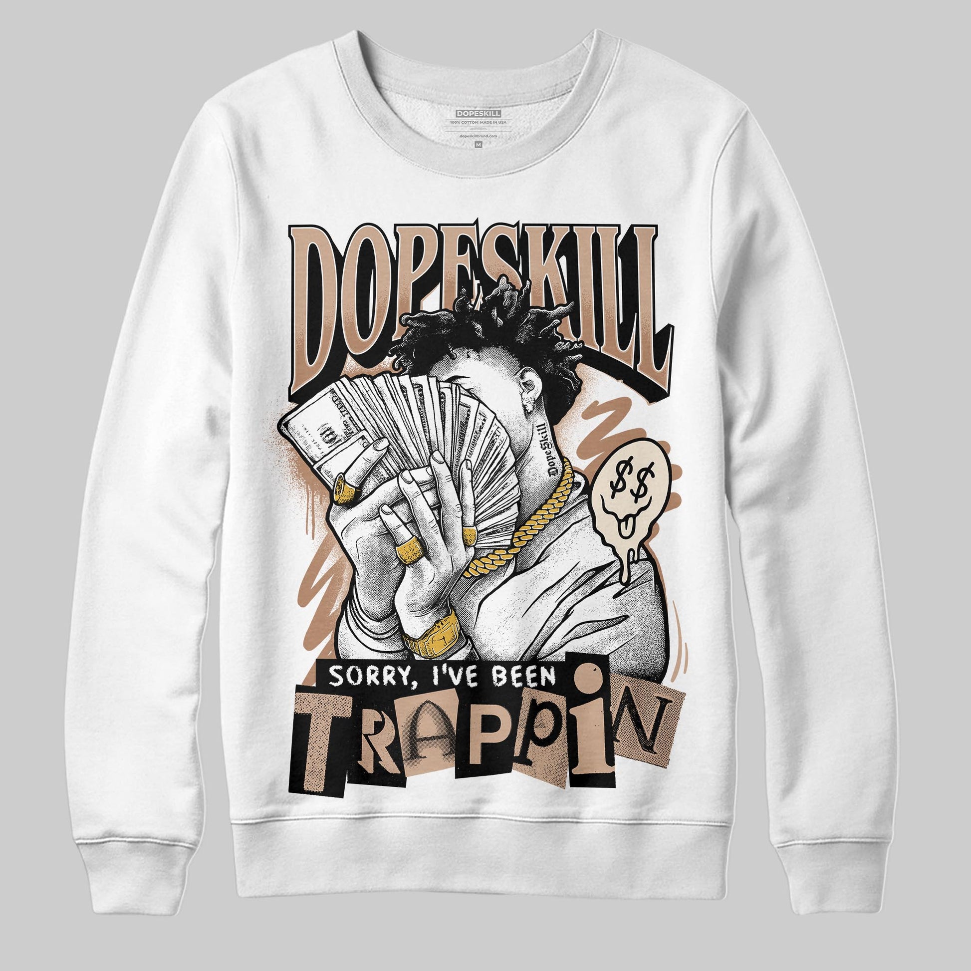 Jordan 4 Retro Cozy Girl DopeSkill Sweatshirt Sorry I've Been Trappin Graphic Streetwear - White