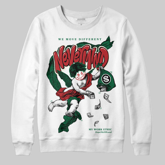 Jordan 13 GS “Pine Green” DopeSkill Sweatshirt Nevermind Graphic Streetwear - White