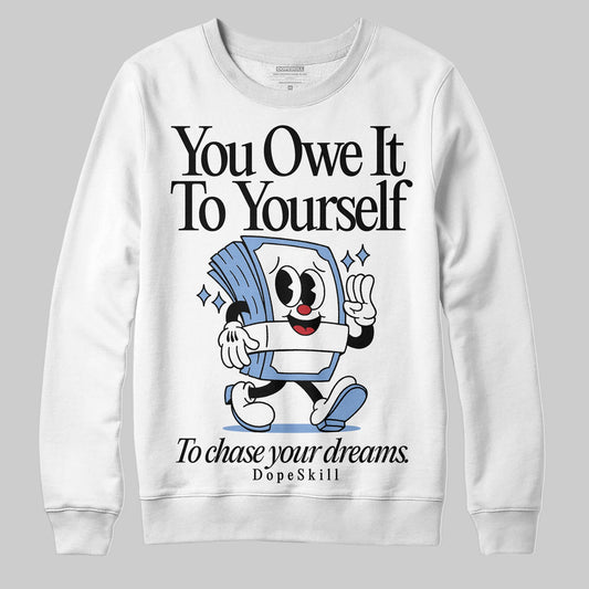 Jordan 4 WMNS 'Forget Me Not' DopeSkill Sweatshirt Owe It To Yourself Graphic Streetwear - White