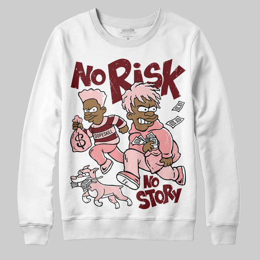 Jordan 3 Retro Valentine's Day Treat Yourself (2025) DopeSkill Sweatshirt No Risk No Story Graphic Streetwear - White