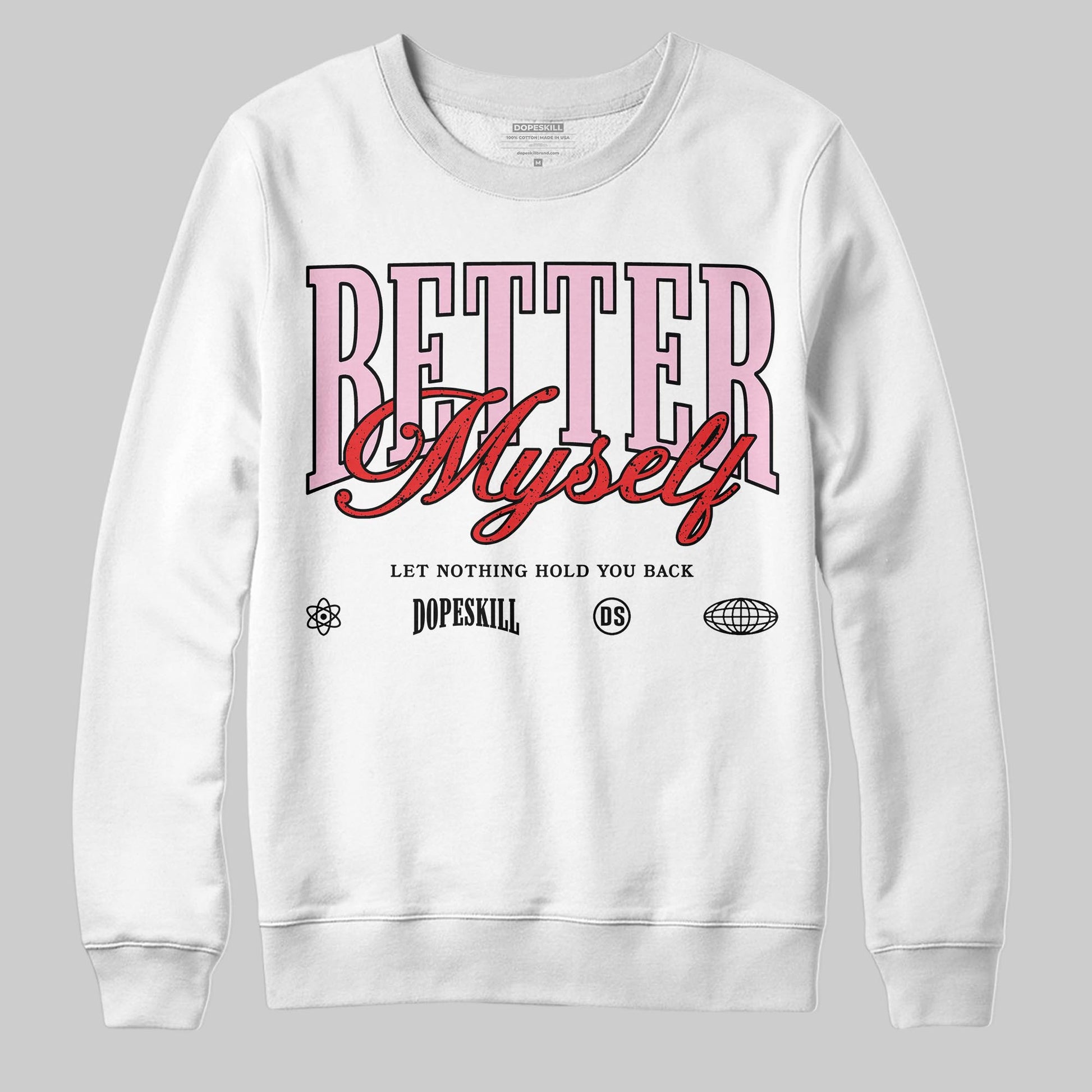 Awake NY x Air Jordan 5 Arctic Pink DopeSkill Sweatshirt Better Myself Graphic Streetwear - White