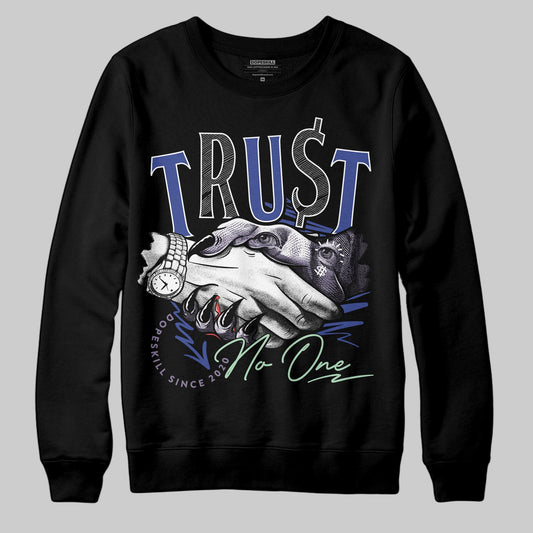 Jordan 1 Retro Low OG Zion Williamson Voodoo Alternate DopeSkill Sweatshirt Trust No One Graphic Streetwear - black