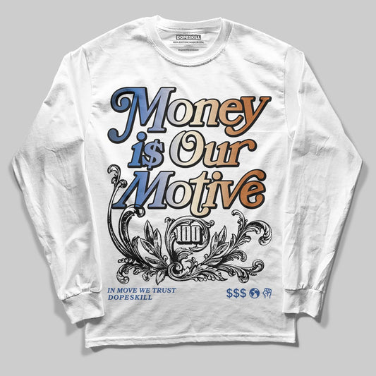 Jordan 17 Retro Low SP Infinite Archives DopeSkill Long Sleeve T-Shirt Money Is Our Motive Typo Graphic Streetwear - White