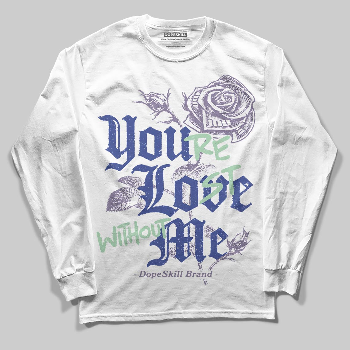 Jordan 1 Retro Low OG Zion Williamson Voodoo Alternate DopeSkill Long Sleeve T-Shirt You’re Lost Without Me Graphic Streetwear - White