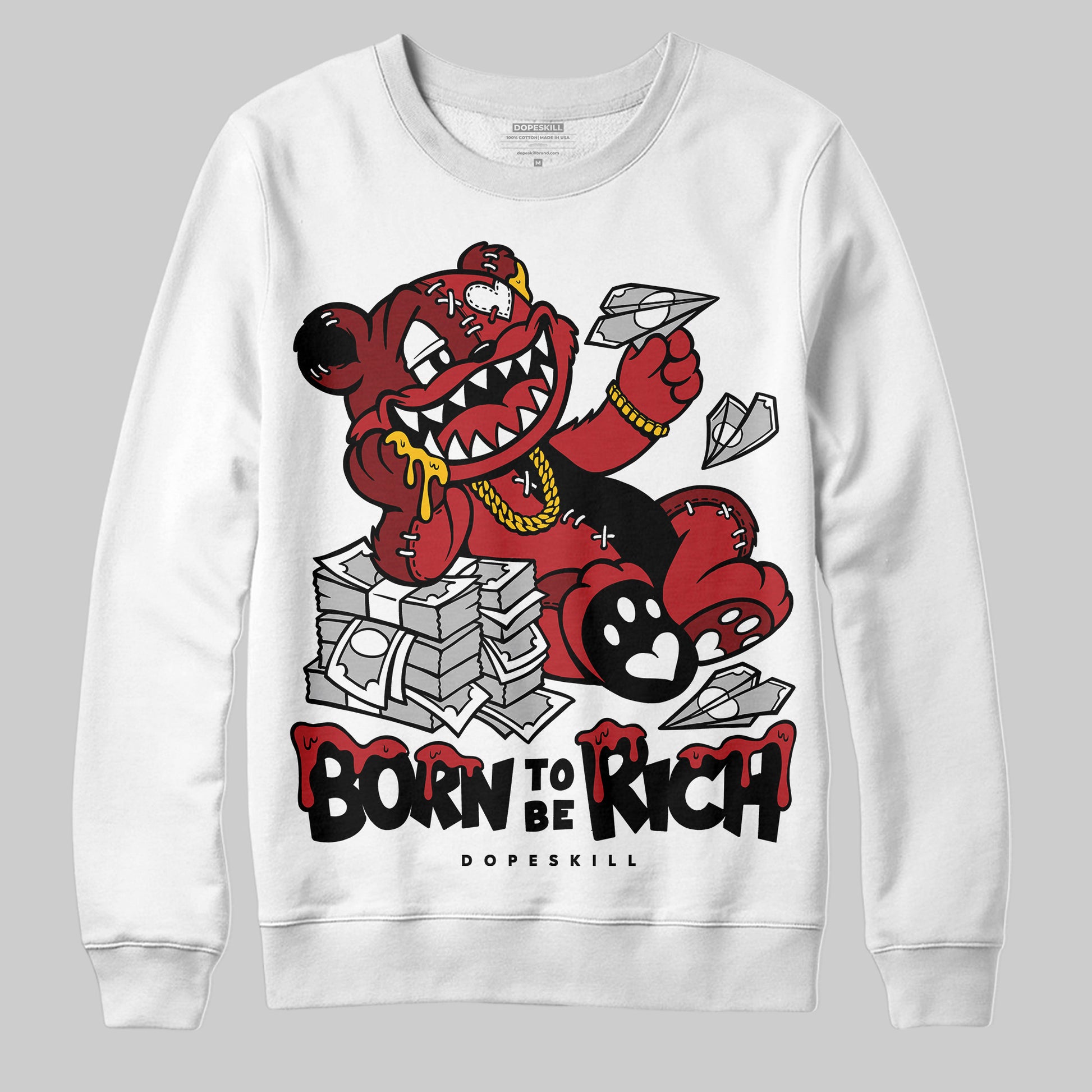 Jordan 12 Retro Flu Game (2025) DopeSkill Sweatshirt Born To Be Rich Graphic Streetwear - White