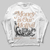 Jordan 4 Retro Cozy Girl DopeSkill Long Sleeve T-Shirt Money Is Our Motive Typo Graphic Streetwear - White