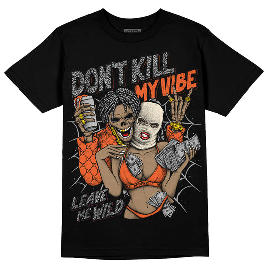 Jordan 3 Georgia Peach DopeSkill T-Shirt Don't Kill My Vibe Graphic Streetwear - Black
