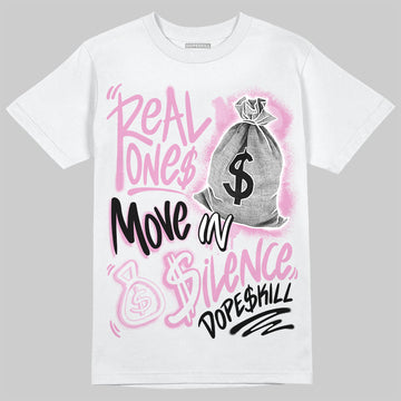 Jordan 4 WMNS “Orchid” DopeSkill T-Shirt Real Ones Move In Silence Graphic Streetwear - White