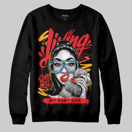 Red Sneakers DopeSkill Sweatshirt Living My Best Life Graphic Streetwear - Black