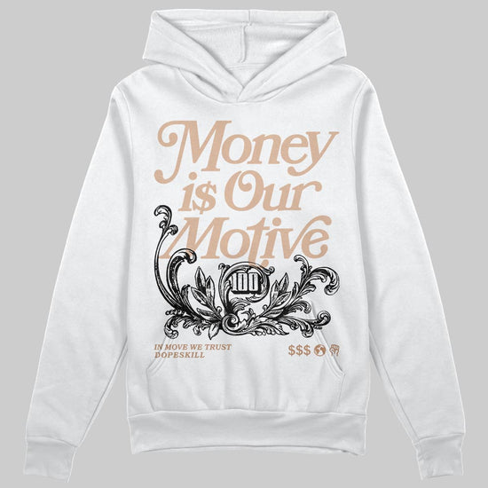 Jordan 4 Retro Cozy Girl DopeSkill Hoodie Sweatshirt Money Is Our Motive Typo Graphic Streetwear - White