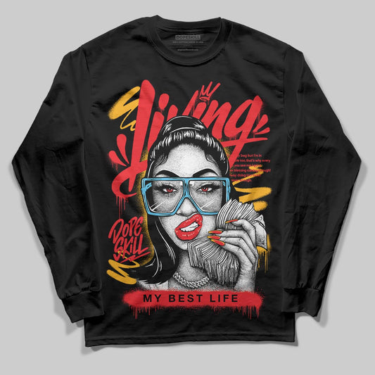 Red Sneakers DopeSkill Long Sleeve T-Shirt Living My Best Life Graphic Streetwear - Black