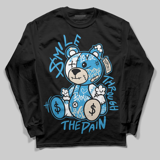 Jordan 1 High OG “UNC” Reimagined DopeSkill Long Sleeve T-Shirt Smile Through The Pain Graphic Streetwear - Black