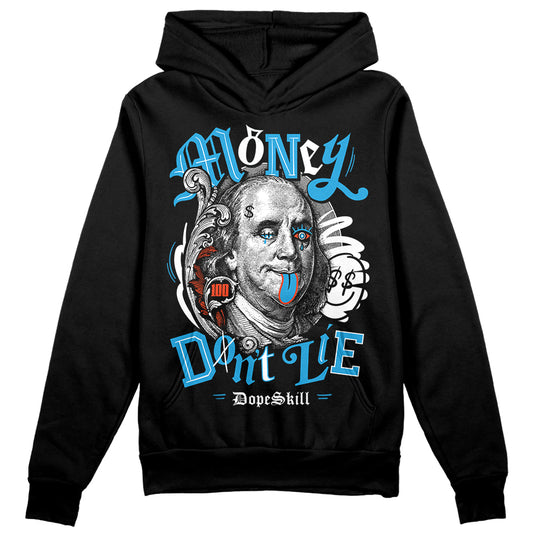 Jordan 4 Retro Military Blue DopeSkill Hoodie Sweatshirt Money Don't Lie Graphic Streetwear - Black