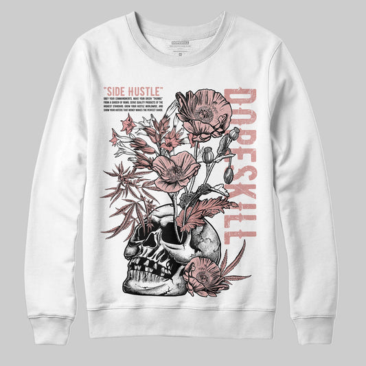 Jordan 40 “Dusty Rose” DopeSkill Sweatshirt Side Hustle Graphic Streetwear - White
