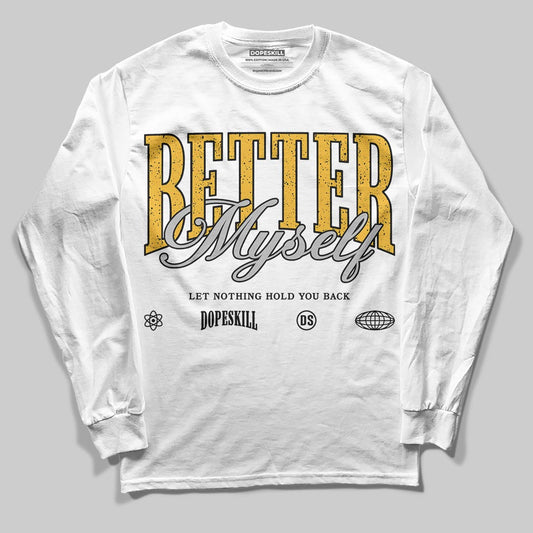 Jordan 5 'Tokyo' DopeSkill Long Sleeve T-Shirt Better Myself Graphic Streetwear - White