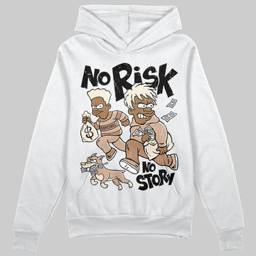 Jordan 4 Retro Cozy Girl DopeSkill Hoodie Sweatshirt No Risk No Story Graphic Streetwear - White