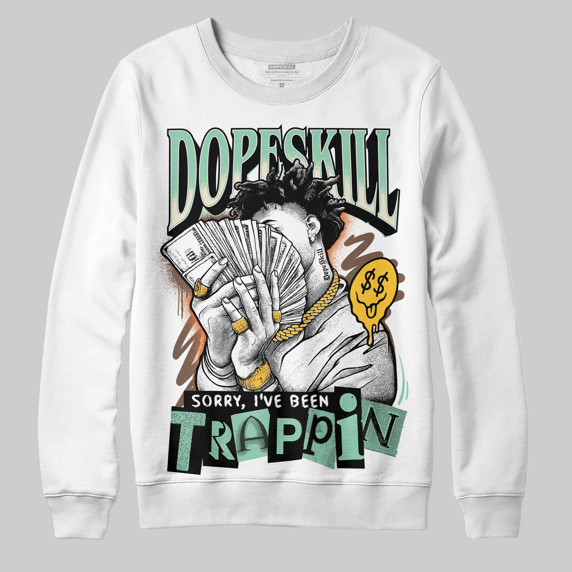 SB Dunk Low Rodeo Tourmaline DopeSkill Sweatshirt Sorry I've Been Trappin Graphic Streetwear - White