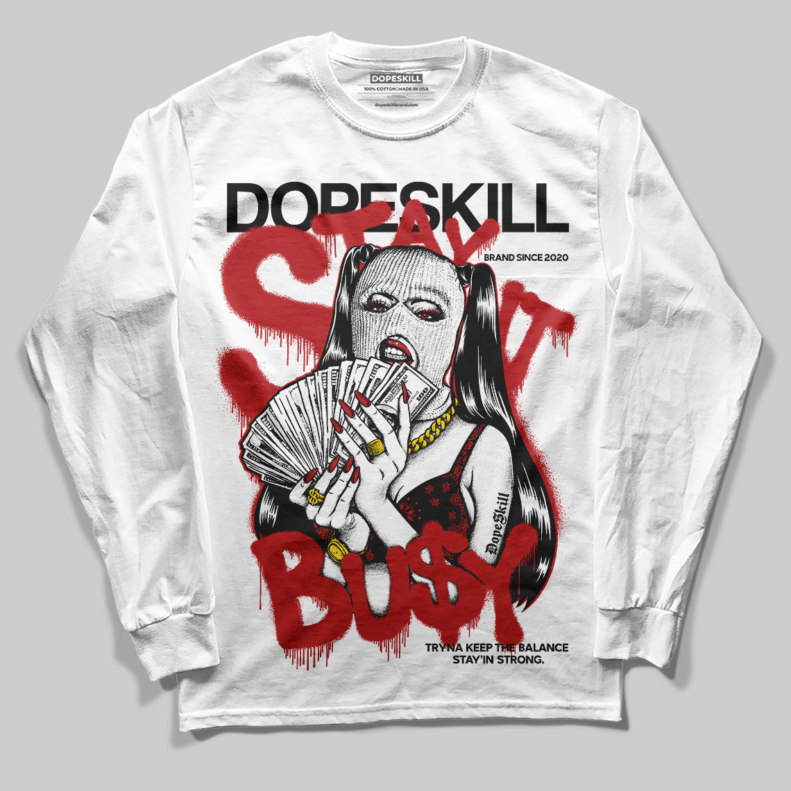 Jordan 12 Retro Flu Game (2025) DopeSkill Long Sleeve T-Shirt Stay It Busy Graphic Streetwear - White