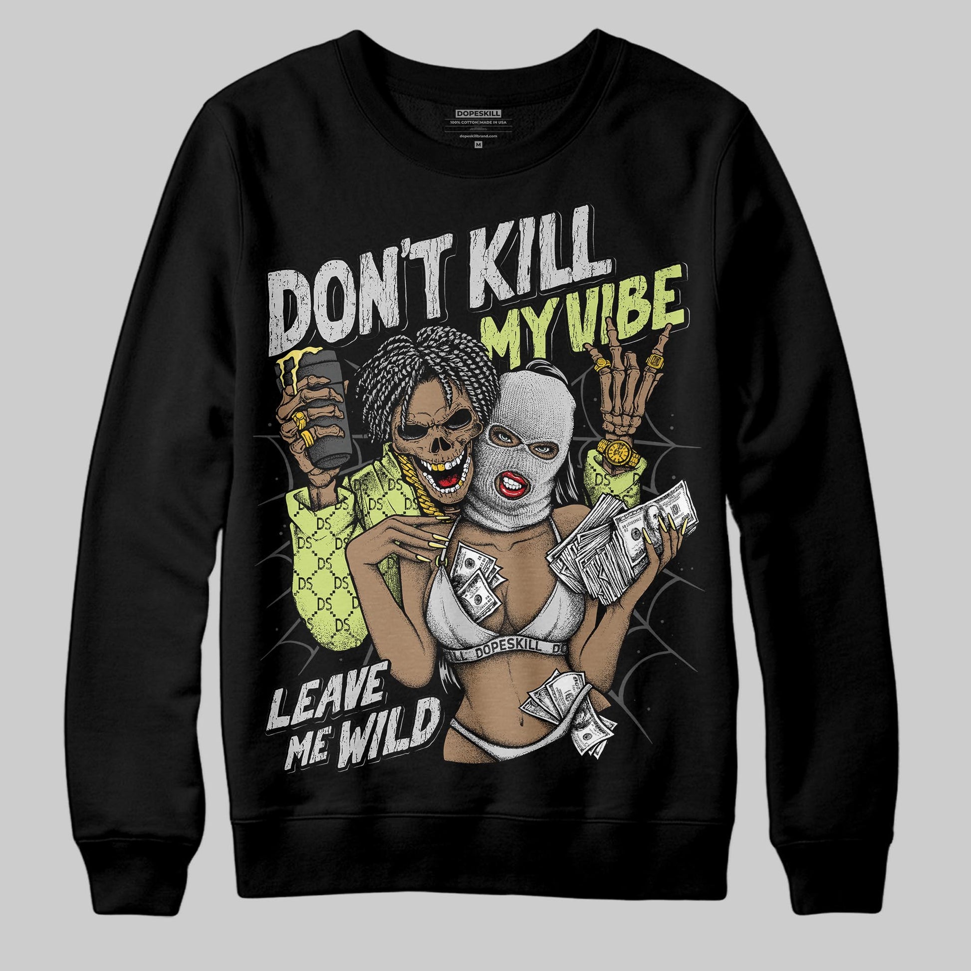 Jordan 4 GS “Light Lemon Twist” DopeSkill Sweatshirt Don't Kill My Vibe Graphic Streetwear - Black