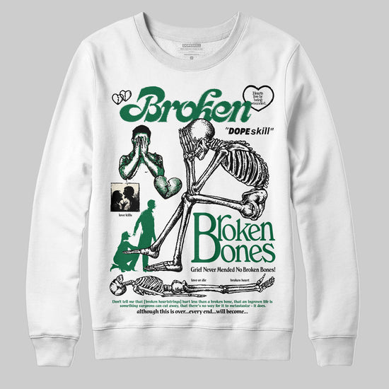 Jordan 13 GS “Pine Green” DopeSkill Sweatshirt Broken Bones Graphic Streetwear - White