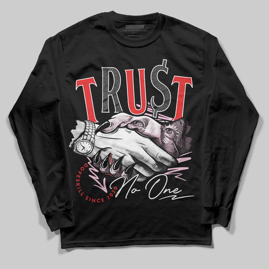 Awake NY x Air Jordan 5 Arctic Pink DopeSkill Long Sleeve T-Shirt Trust No One Graphic Streetwear - black