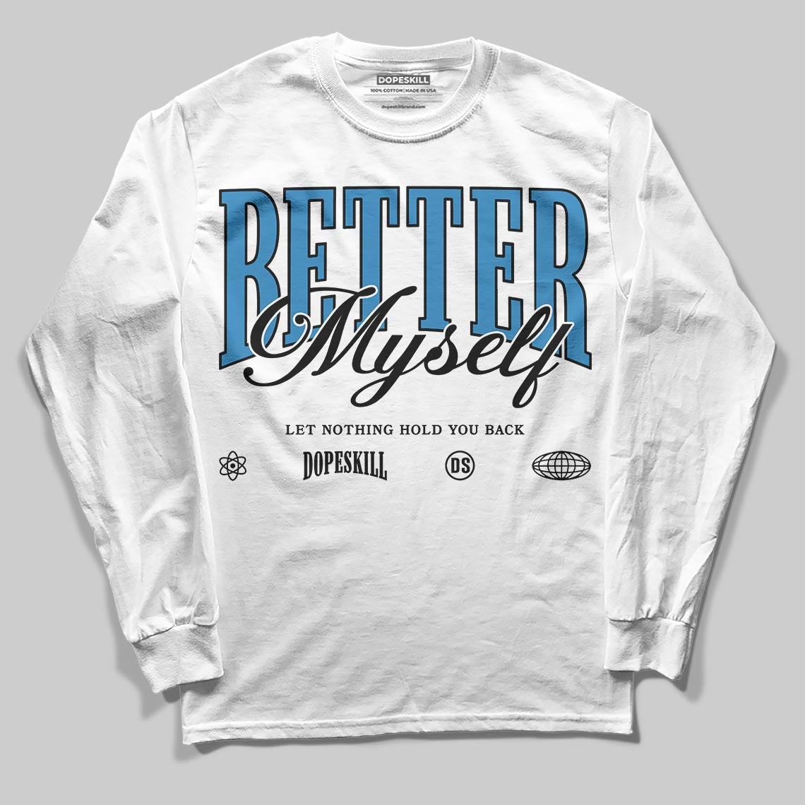 Jordan 3 Retro OG Rare Air DopeSkill Long Sleeve T-Shirt Better Myself Graphic Streetwear - White