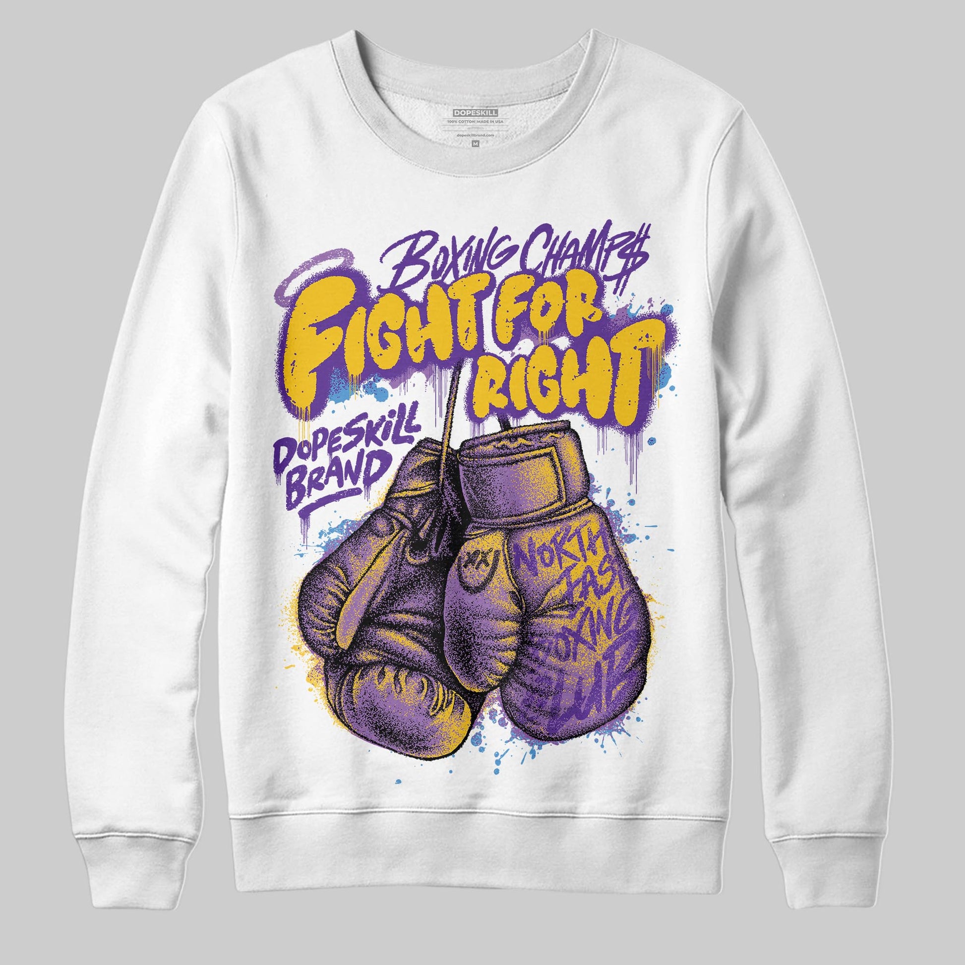PURPLE Sneakers DopeSkill Sweatshirt Fight For Right Graphic Streetwear - White