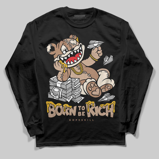 Jordan 4 Retro Cozy Girl DopeSkill Long Sleeve T-Shirt Born To Be Rich Graphic Streetwear - Black