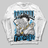 Jordan 1 High OG “UNC” Reimagined DopeSkill Long Sleeve T-Shirt Sorry I've Been Trappin Graphic Streetwear - White