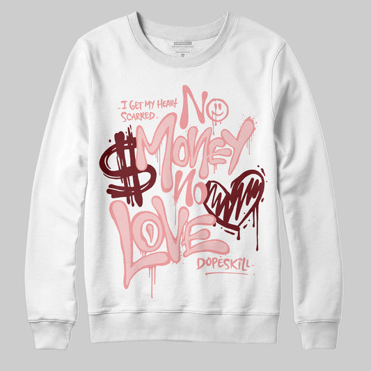 Jordan 3 Retro Valentine's Day Treat Yourself (2025) DopeSkill Sweatshirt No Money No Love Typo Graphic Streetwear - White