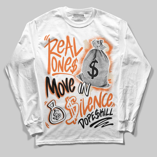 Jordan 3 “Starfish” DopeSkill Long Sleeve T-Shirt Real Ones Move In Silence Graphic Streetwear - White
