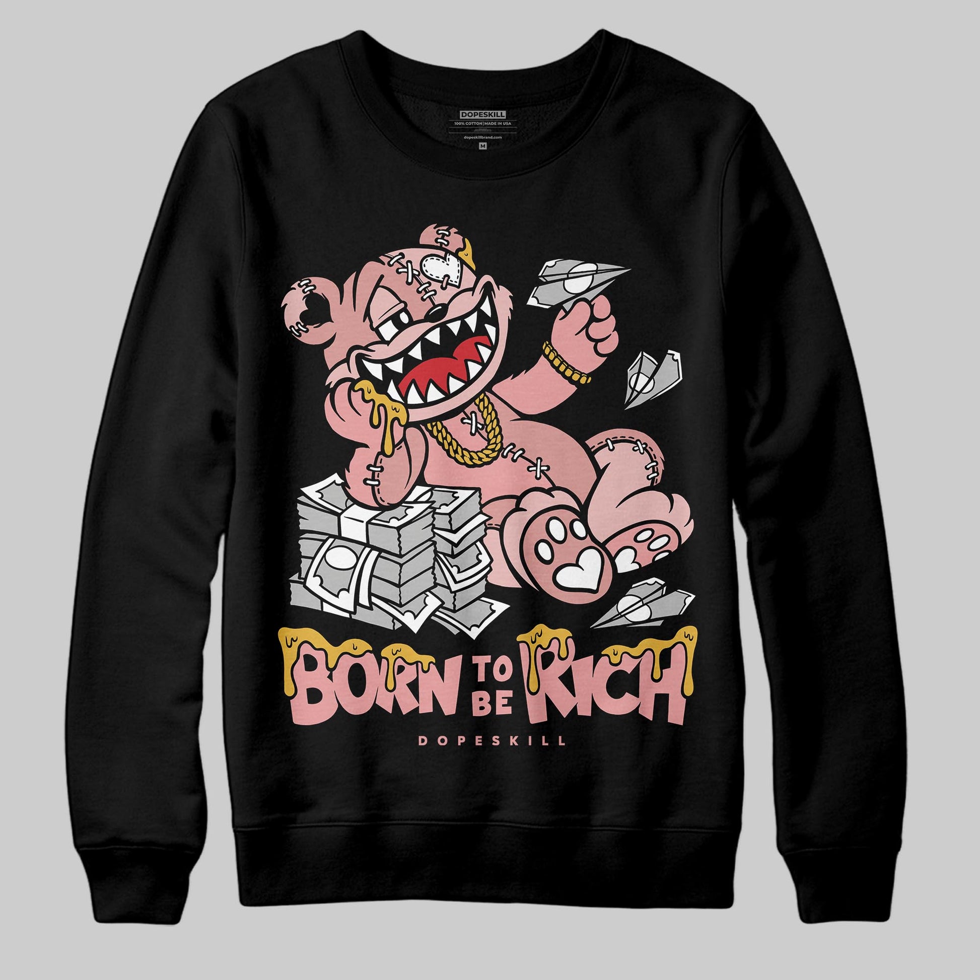 Jordan 40 “Dusty Rose” DopeSkill Sweatshirt Born To Be Rich Graphic Streetwear - Black