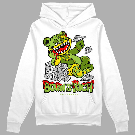 Dunk Low Chlorophyll DopeSkill Hoodie Sweatshirt Born To Be Rich Graphic Streetwear - White