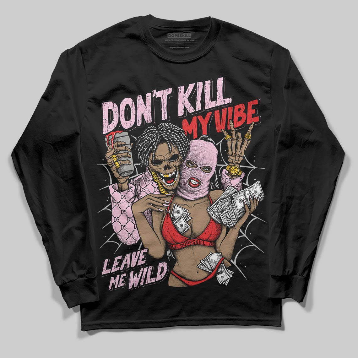 Awake NY x Air Jordan 5 Arctic Pink DopeSkill Long Sleeve T-Shirt Don't Kill My Vibe Graphic Streetwear - Black