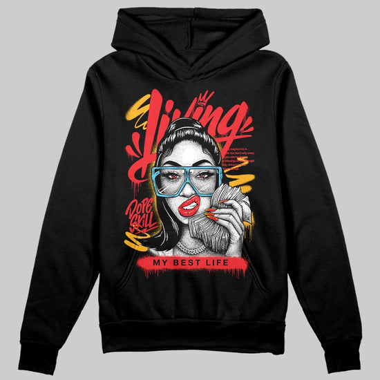 Red Sneakers DopeSkill Hoodie Sweatshirt Living My Best Life Graphic Streetwear - Black