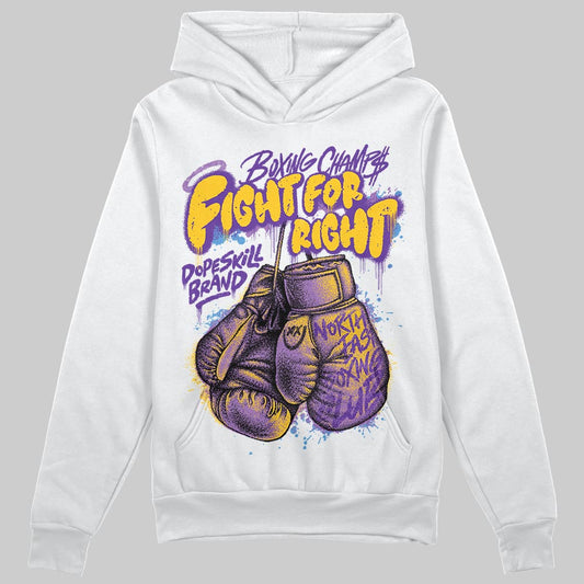 PURPLE Sneakers DopeSkill Hoodie Sweatshirt Fight For Right Graphic Streetwear - White